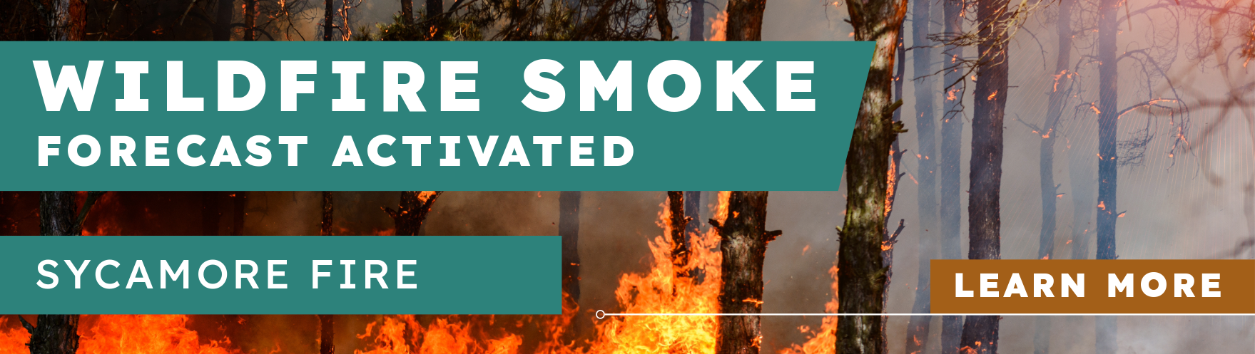Image oof aa wildfire with text that reads wildfire Smoke forecast activated for Sycamore fire 